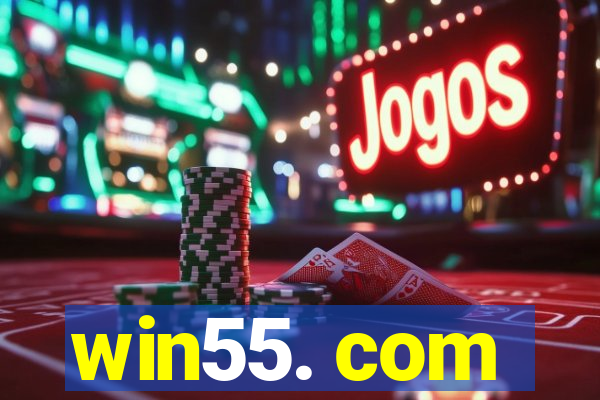 win55. com